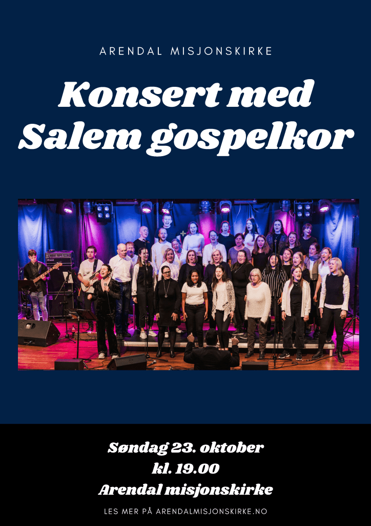 Plakat Salem gospelkor - Arendal misjonskirke 23.10.22